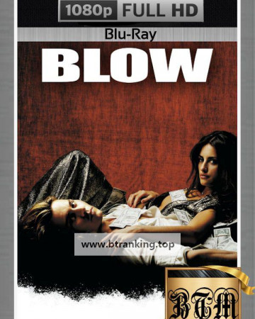 블로우 Blow.2001.1080p.BluRay.DD.5.1.H265-BEN.THE.MEN